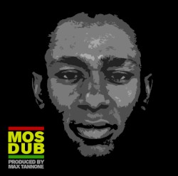 Mos Dub Instrumentals