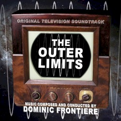 The Outer Limits: Original Television Soundtrack