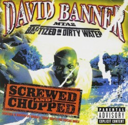 MTA2: Baptized in Dirty Water (Screwed and Chopped)