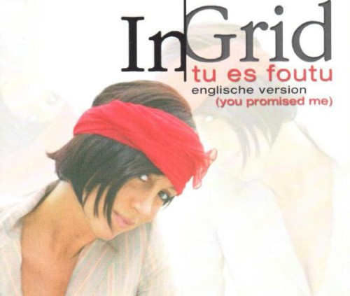 Tu es foutu (You Promised Me)