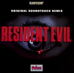 Resident Evil: Original Soundtrack Remix