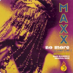 No More (I Can't Stand It) Remixed by Bass Bumpers & General Base