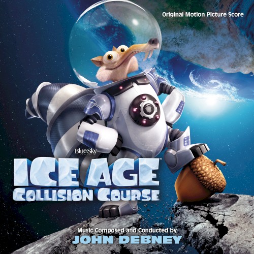Ice Age: Collision Course: Original Motion Picture Score