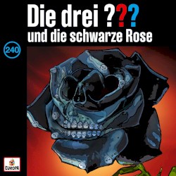 Folge 240: und die schwarze Rose