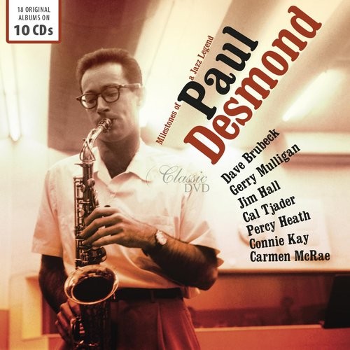 Milestones of a Jazz Legend: Paul Desmond