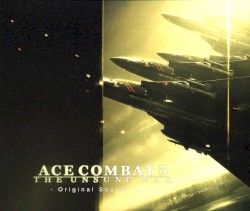 エースコンバット5 ジ・アンサング・ウォー オリジナルサウンドトラック