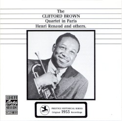The Clifford Brown Quartet In Paris