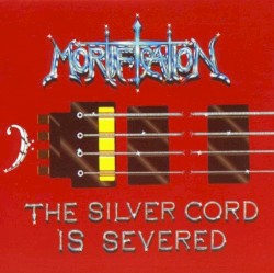 The Silver Cord Is Severed (Remastered)