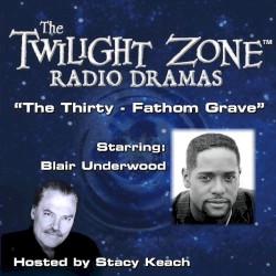 The Twilight Zone, "The Thirty-Fathom Grave"
