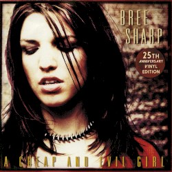 A Cheap and Evil Girl (25Th Anniversary Remaster)