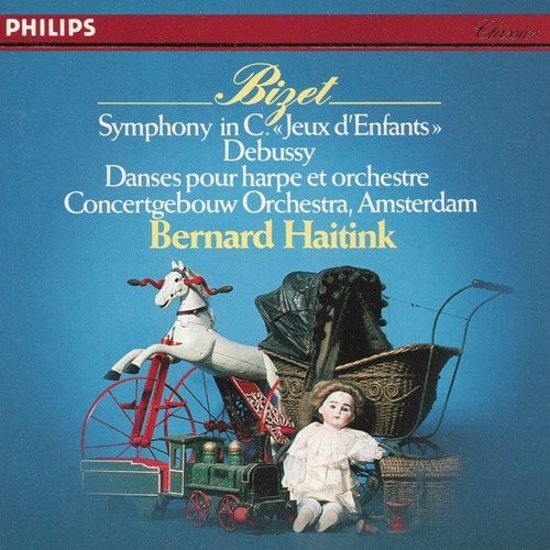 Bizet: Symphony in C / « Jeux d’Enfants » / Debussy: Danses pour harpe et orchestre