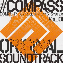 #COMPASS COMbat Providence AnalysiS System ORIGINAL SOUNDTRACK Vol.01