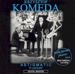 Astigmatic in Concert