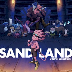 SAND LAND Original Soundtrack (Partial Edition)
