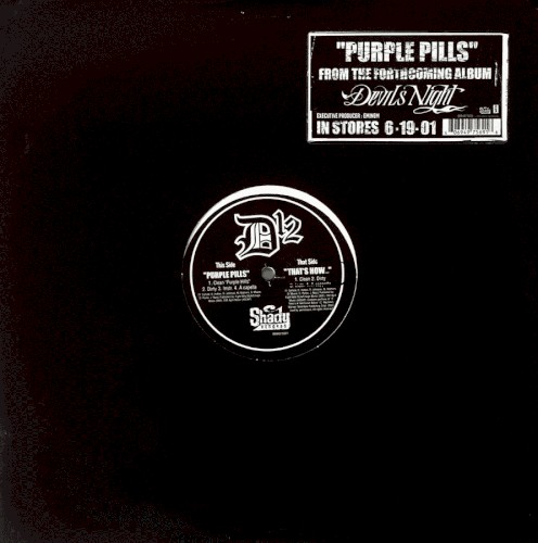 Purple Pills / That’s How…