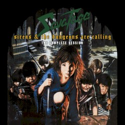 Sirens & The Dungeons Are Calling: The Complete Sessions