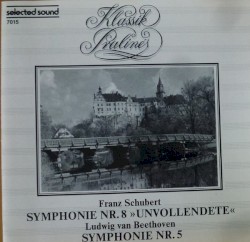 Symphonie Nr. 8 "Unvollendete" / Symphonie Nr. 5