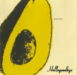 Hellogoodbye EP/DVD Split