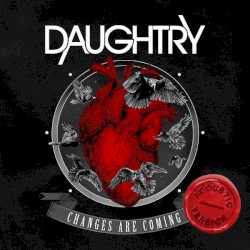 Changes Are Coming (acoustic)