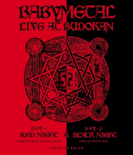 LIVE AT BUDOKAN 〜RED NIGHT ＆ BLACK NIGHT APOCALYPSE〜