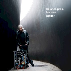 Balance Presents Hannes Bieger (Mixed)