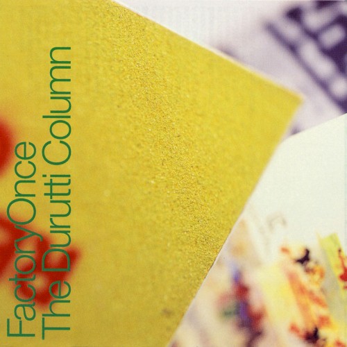 The Return of the Durutti Column (Expanded & Remastered)