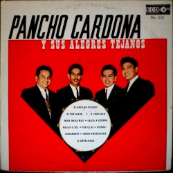 Pancho Cardona y Sus Alegres Tejanos