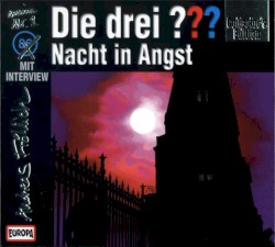 Die drei ??? 86: Nacht in Angst (Collector’s Edition)