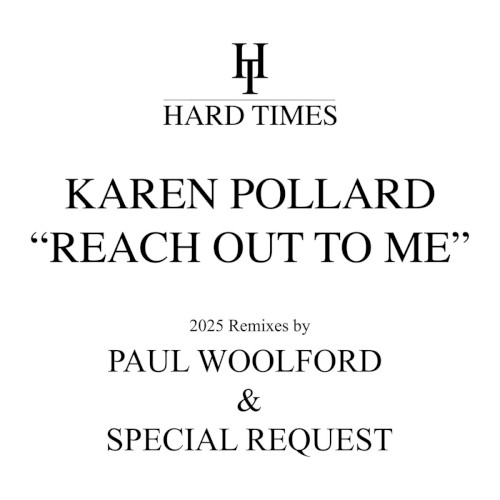 Reach Out To Me (2025 Remixes By Paul Woolford & Special Request)
