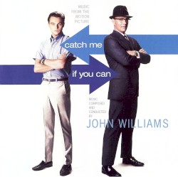 Catch Me If You Can: Original Motion Picture Score