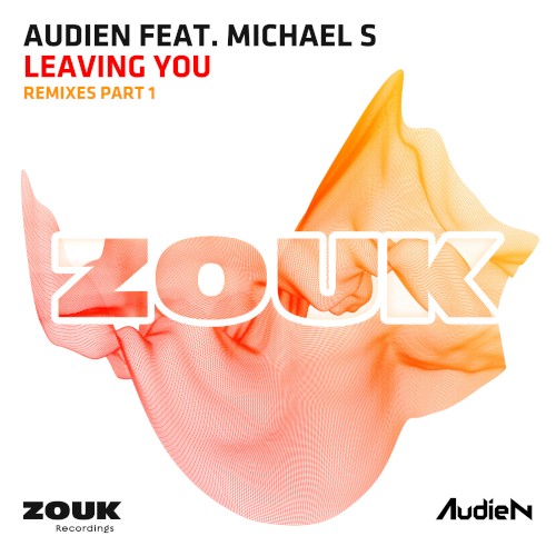 Leaving You (Remixes - Part 1)