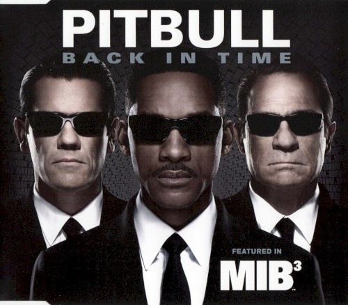 Back in Time (Featured in MIB³)