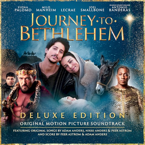 Journey to Bethlehem: Original Motion Picture Soundtrack (deluxe edition)