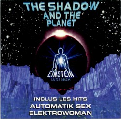 The Shadow and the Planet