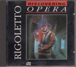 Discovering Opera 12: Rigoletto