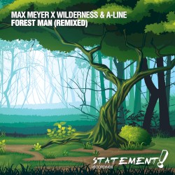 Forest Man (Remixed)