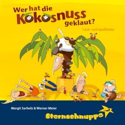 Wer hat die Kokosnuss geklaut? - Bekannte Kinderlieder und Lagerfeuer-Hits