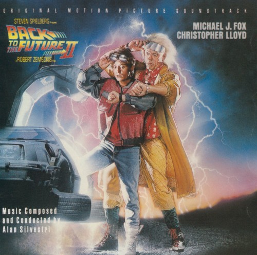 Back To The Future II - Original Motion Picture Soundtrack