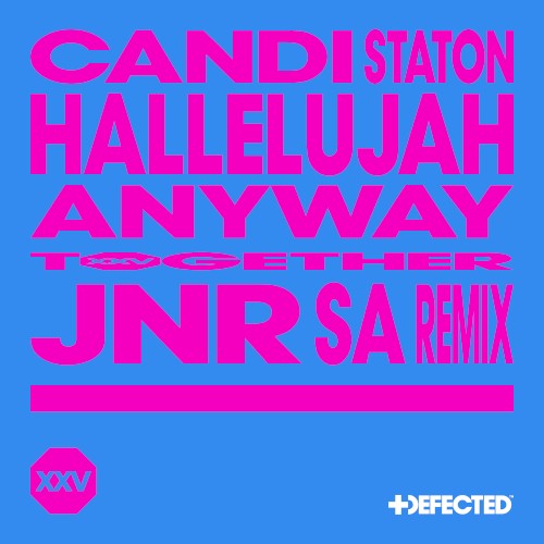 Hallelujah Anyway (Jnr SA Remix)