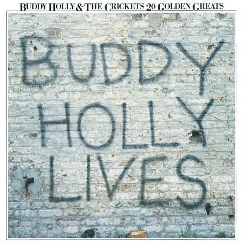 20 Golden Greats: Buddy Holly Lives
