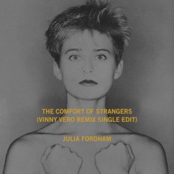 The Comfort of Strangers (Vinny Vero remix single edit)