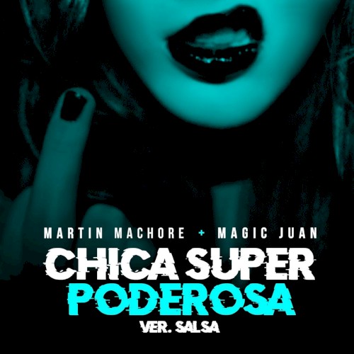 Chica super poderosa (versión salsa)