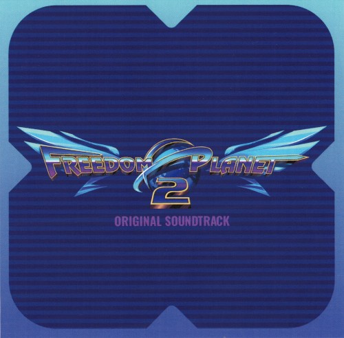 Freedom Planet 2 Original Soundtrack