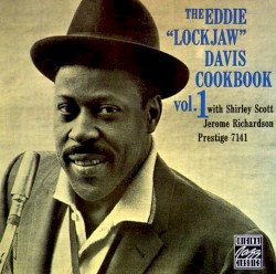 The Eddie "Lockjaw" Davis Cookbook Vol. 1