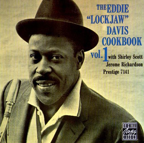 The Eddie "Lockjaw" Davis Cookbook Vol. 1