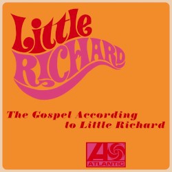 The Gospel According to Little Richard