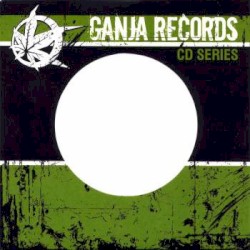 Ganja Records CD Series, Vol. 12