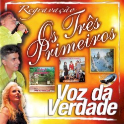 Os Três Primeiros [CD 2]
