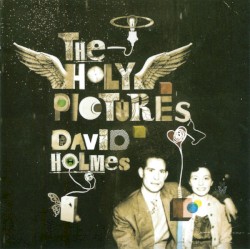 The Holy Pictures (Bonus Track Version)