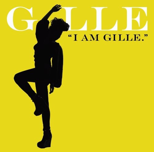 I AM GILLE.-SPECIAL EDITION-